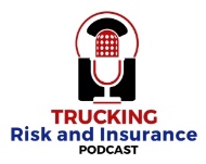 Trucking Risk and Insurance Podcast